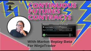 NinjaTrader 8 Market Replay Data continuous contract creation [upl. by Seni684]