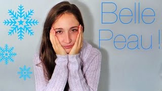 🌸130 Les bons gestes pour une belle peau en hiver [upl. by Hancock]