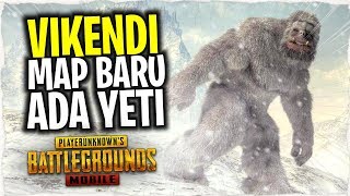 PENAMPAKAN YETI DI VIKENDI MAP BARU  PUBG Mobile Indonesia [upl. by Akeryt]