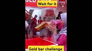 Gold bar challenge gold goldbarchallenge viralvideo shorts [upl. by Benedetta179]