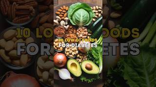 Low Glycemic Index Foods for Diabetics glycemicindex glycemic foodshorts foodfacts [upl. by Meghan]