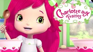 Charlotte aux Fraises ★🍓 Le Petit Gâteau HD 🍓★ Aventures à Fraisi Paradis [upl. by Dworman]