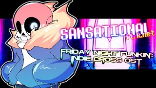 Sansational ft knet  Friday Night Funkin Indie Cross v2 OST [upl. by Ymmac]