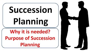 What is Succession Planning Why it is Needed Purpose of Succession PlanningUrduHindi [upl. by Opalina998]