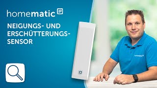 Homematic IP  Neigungs und Erschütterungssensor [upl. by Einwahr255]