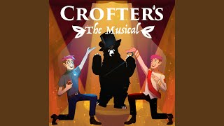 Crofters The Musical [upl. by Ecraep]