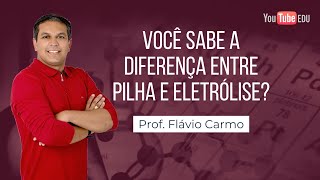 Você sabe a Diferença entre Pilha e Eletrólise [upl. by Anny]