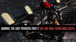 Skyrim LE  Ambriel the lost Princess Part V The Last Duel Sithis Boss Battle [upl. by Attela23]