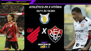 AthléticoPR X Vitória  Brasileirão Série A Canal Anastácio de Castro [upl. by Nnadroj]