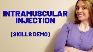 INTRAMUSCULAR IM INJECTION  SKILLS DEMO [upl. by Monty]