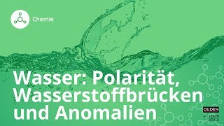 Wasser Polarität Wasserstoffbrücken und Anomalien – Chemie  Duden Learnattack [upl. by Gipson364]