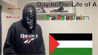 Day In The Life Of A Palestine Supporter [upl. by Lemrahs]