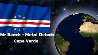 Metal Detecting  Cape Verde [upl. by Moorish]