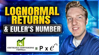 Log Returns in Finance Continuous Compounding and Eulers Number e Explained [upl. by Nilyak67]