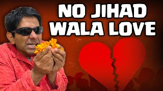 Bhakt Banerjee Exposes Love Jihad  The Deshbhakt with Akash Banerjee [upl. by Ajan741]