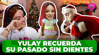 YULAY CASI LLORA AL RECORDAR PASADO SIN DIENTES Y CULPA A SANTA CLAUS [upl. by Odnalra]