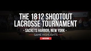 1812 Shootout Lacrosse Tournament  2016 Laxcom Summer Highlights [upl. by Mccowyn194]