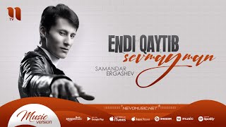 Samandar Ergashev  Endi qaytib sevmayman audio 2022 [upl. by Head]