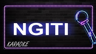 Ngiti Karaoke [upl. by Henleigh]