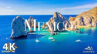 MEXICO 4K UHD  Discovering the Beauty of Mexicos Diverse Landscape  Nature 4K UHD [upl. by Mcwilliams]