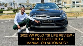 2022 VW POLO TSI LIFE REVIEW  SHOULD YOU GET A MANUAL OR AUTOMATIC FOR YOUR FIRST CAR [upl. by Lawrence573]