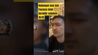 papi dan iyun tutupi hubungan dengan Fauzana selama ini fauzana iyun live fauzanaterbaru [upl. by Iram984]