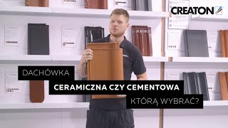 Dachówka ceramiczna czy cementowa  radzą Eksperci CREATON [upl. by Stanislaw]