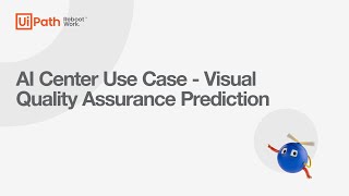 AI Center Use Case Visual Quality Assurance Prediction [upl. by Fontana]