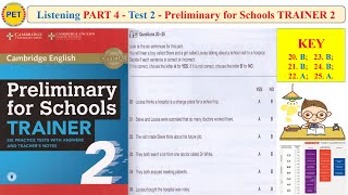 Preliminary for Schools TRAINER 2 Listening Part 4 Test 2 Transcript  Key [upl. by Paco]