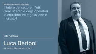 Luca Bertoni Managing Director di Accenture [upl. by Jania]