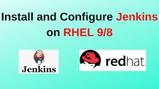 How to install and configure Jenkins 2462 on RHEL 98How to install jenkins on Linux updated 2024 [upl. by Caty703]