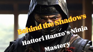 Hattori Hanzo The Renowned Ninja of the Sengoku Era [upl. by Eskil2]