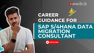 Career Guidance for SAP S4HANA Data Migration Consultant Training  ZaranTech [upl. by Newton526]