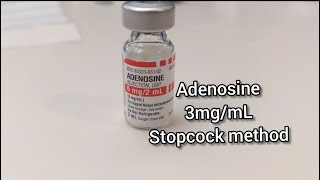 Adenosine Stopcock method [upl. by Hoban]