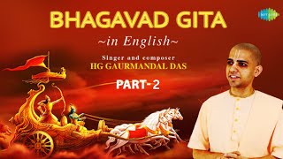 Bhagavad Gita in English  Chapter 10 to 18 with Narration  HG Gaurmandal Das  ISKCON  Krishna [upl. by Olenka]