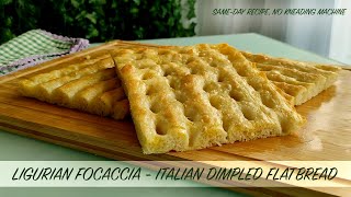 LIGURIAN FOCACCIA  the SAME DAY recipe for ALWAYS PERFECT results  The ONLY video youll EVER need [upl. by Aaren575]