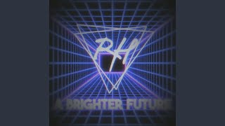 A Brighter Future Slowed [upl. by Suissac]