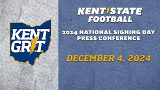 Kent State Football 2024 National Signing Day  Press Conference 120424 [upl. by Amik]