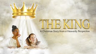 The King  A Christmas Story from a Heavenly Perspective 2021 Trailer [upl. by Eloccin]