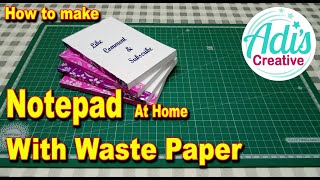 How to make notepad at home with waste paper [upl. by Brawner]