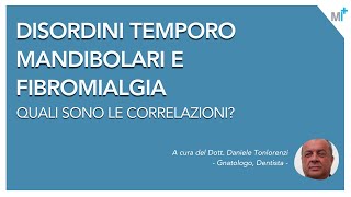 Fibromialgia e disordini temporomandibolari quali sono le correlazioni [upl. by Gans]