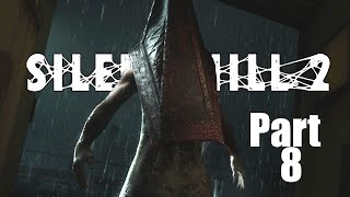 Silent Hill 2 Remake  Walkthrough Gameplay  Part 8 quotWhat The Hell Is Thatquot PS5 [upl. by Semreh660]