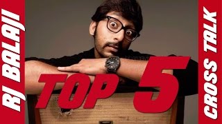 Top 5 RJ Balaji Cross Talks Latest  Best of RJ Balaji 2016 [upl. by Ronaele]