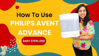 How to Use Philips Avent Advanced Bottle Sterilizer  3In1 Steam Sterilizer Demo [upl. by Arodal47]