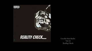 Geechie Dan Radio Vol 14 Reality Check [upl. by Imas676]