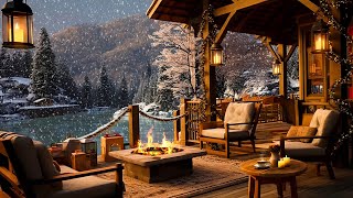 Cozy Winter Porch Ambience ⛄ Smooth Jazz Background Music with Snowfall amp Fireplace Sounds for Relax [upl. by Culver969]