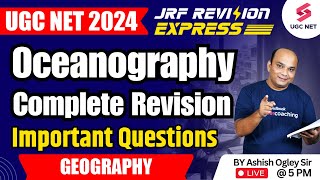 UGC NET Geography Online Classes  Oceanography Important Questions Revision  UGC NET  Ashish Sir [upl. by Lachus681]