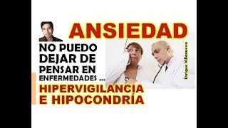 ANSIEDAD HIPERVIGILANCIA E HIPOCONDRÍA [upl. by Mizuki]