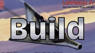 Pm models lippisch p13A 172 build [upl. by Sand]