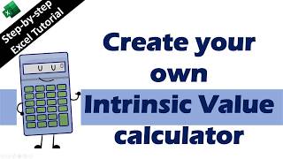 How to make your own Intrinsic Value Calculator  Value Investing Lesson 67 [upl. by Leonelle]